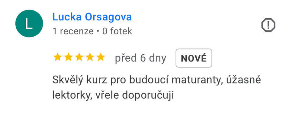 Reference na kurz angličtiny jazykové školy Top English, lektorky Ivany Bártkové. Lucka Orságová říká: Skvělý kurz pro budoucí maturanty, úžasné lektorky, vřele doporučuji.